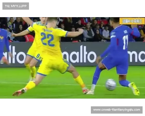 法国4-0乌克兰，姆巴佩点射加补射锁定胜局